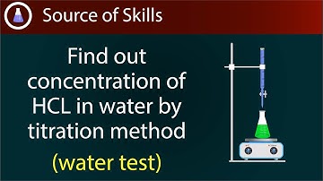 find out concentration of hcl in water by titration method | percent hcl in given water sample