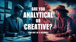 Are you analytical or creative? 🤔 | Find out in 5 seconds | personality test | test video Profile
