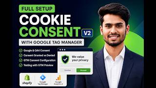 Shopify Cookie Consent V2 with Google Tag Manager | GA4 & Google & Meta Ads Tracking
