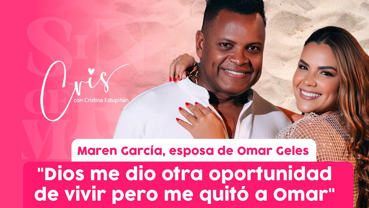 “Encontré una carta, me decía que fuera feliz con él o sin él.” Maren García, esposa de Omar Geles