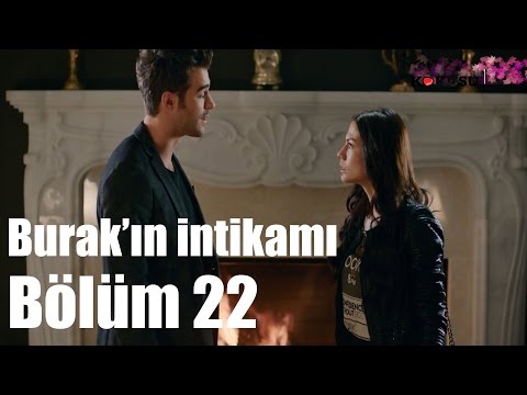 Çilek Kokusu 22. Bölüm - Burak'ın İntikamı