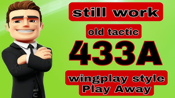 OSM TACTIC 2023 : (still work ) HOW TO PLAY 433A WINGPLAY at AWAY TEAM