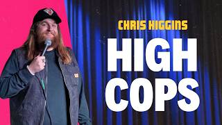 Why Cops Should Be Required to Smoke Weed | Chris Higgins