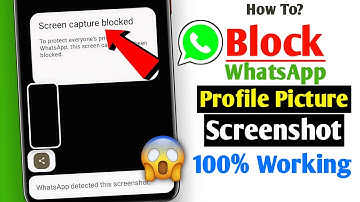 How To Block Screenshot On WhatsApp Profile Picture (2025) | WhatsApp DP Screenshot Problem