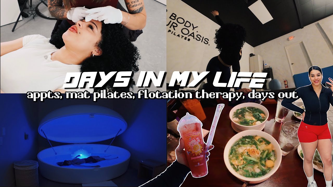 vlog: days in my life ⋆｡°✩ appts, mat pilates, flotation therapy, days out + more!