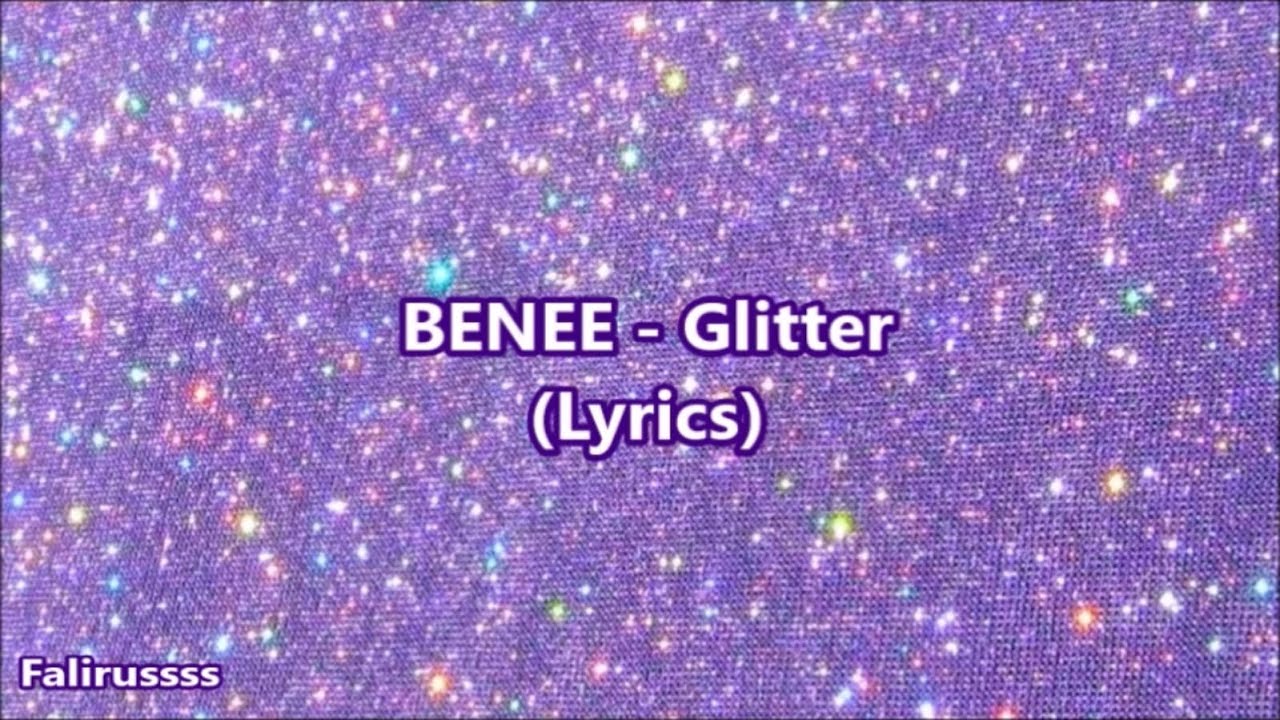 BENEE Glitter (Lyrics) YouTube