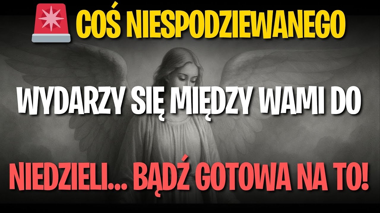 🚨 Coś niespodziewanego wydarzy się między wami do niedzieli… Bądź gotowa na to!
