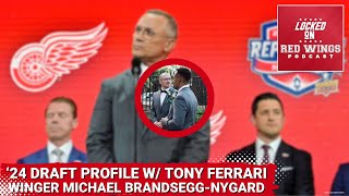 '24 Draft Profile: Forward Michael Brandsegg-Nygard with Tony Ferrari of The Hockey News