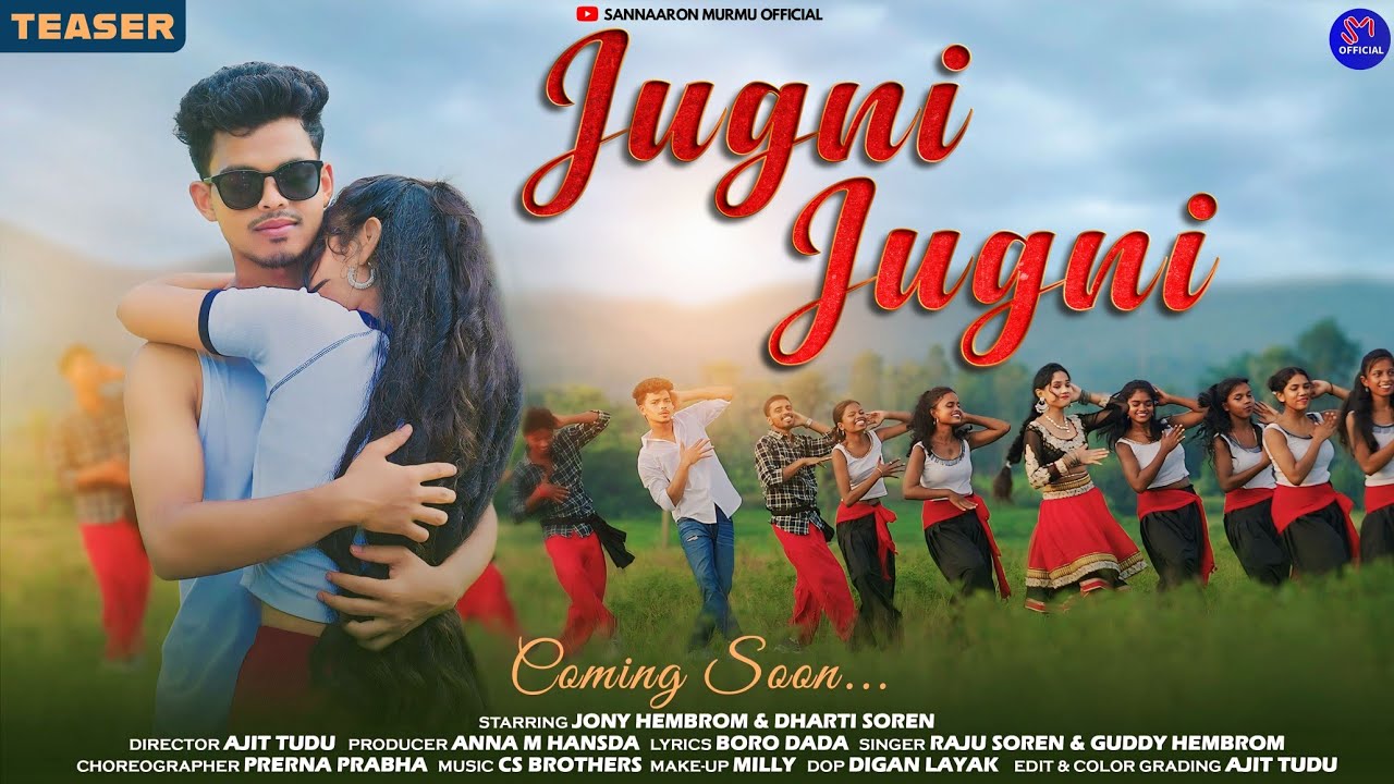 JUGNI JUGNI ||TEASER VIDEO|| JONY HEMBROM| DHARTI SOREN| RAJU SOREN| GUDDY| SANTALI SONG 