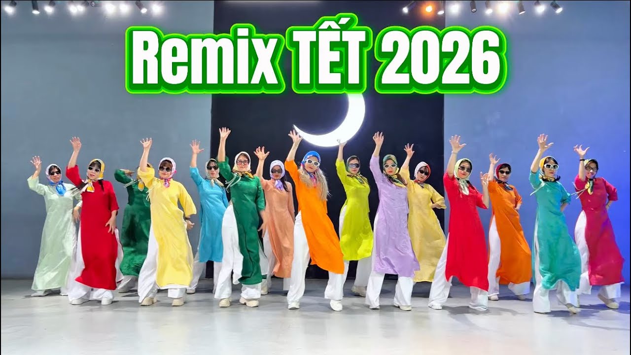REMIX TẾT 2026 | Trang Ex Dance Fitness 