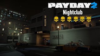 PAYDAY 2 НОЧНОЙ КЛУБ ! В СОЛО СТЕЛС