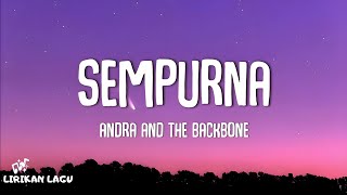 Andra and The Backbone - Sempurna (Lirik Lagu)