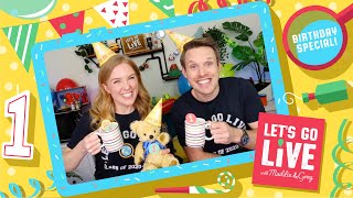 🥳 Birthday Special! 🍰 1 year of Let's Go Live with Maddie & Greg | #83