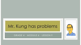 Eureka Math, 4th Grade, Module 6, Lesson 9