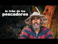 LA TRIBU DE LOS PESCADORES