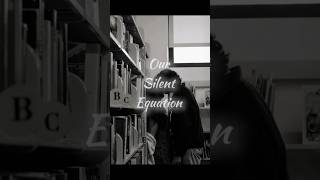 OUR SILENT EQUATIONS: PART 161