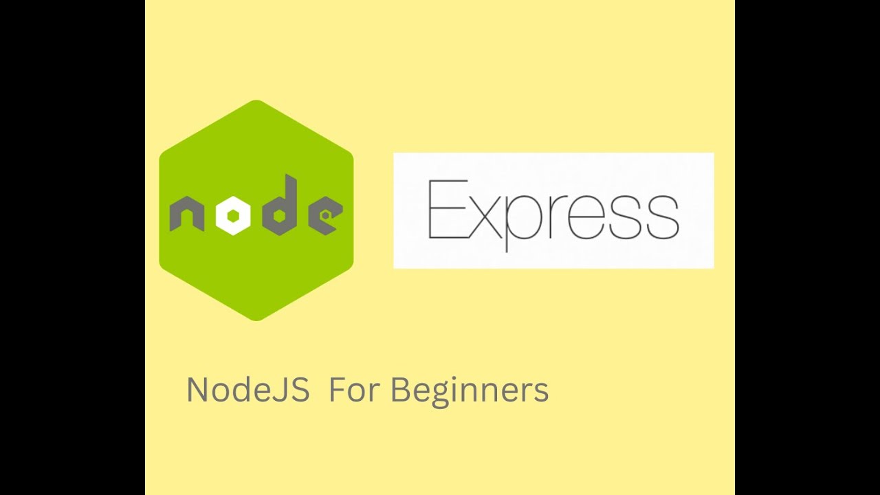 NodeJS for beginner: How to get started with Express JS? - YouTube