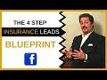 The 4 Step Insurance Leads Blueprint 2019