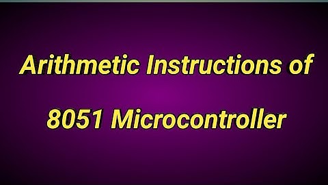 |Arithmetic instructions of 8051Microcontroller|in Telugu|usefulforEngineering& PolytechnicStudents