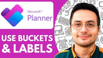 How To Use Buckets And Labels In Microsoft Planner - 2025 (NEW METHOD)