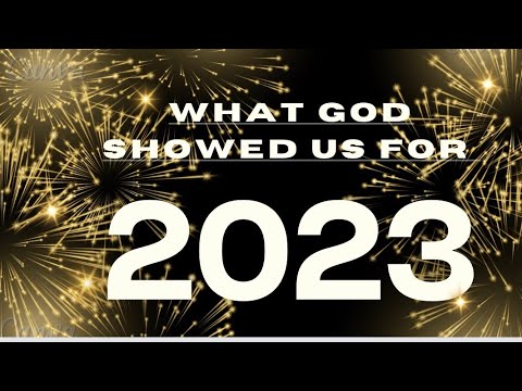 What God Showed Us for 2023 - Prophetic Journey #2023 #newyear #newyear2023 #propheticword2023