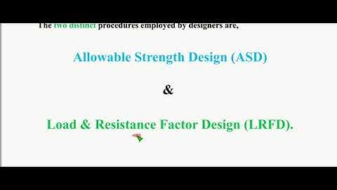 Lecture-2 || Steel Structure || Design Consideration || Load effects || Design Method