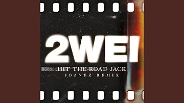 Hit the Road Jack (Joznez Remix)