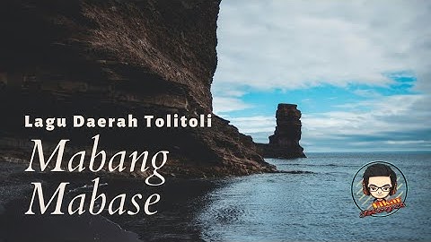Lagu Daerah Tolitoli || Mabang Mabase Voc. Nanti Ibrahim