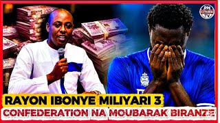 RAYON IBONYE MILIYARI 3 ARIKO ISHOBORA KUDAKINA CONFEDERATION CUP NDETSE IHOMBA MOUBARAK WAYISINYIYE