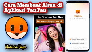 How to Create an Account and Log In to Tantan