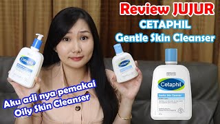 REVIEW Cetaphil GENTLE SKIN Cleanser, aku tuh sebenernya pemakai OILY SKIN CLEANSER!