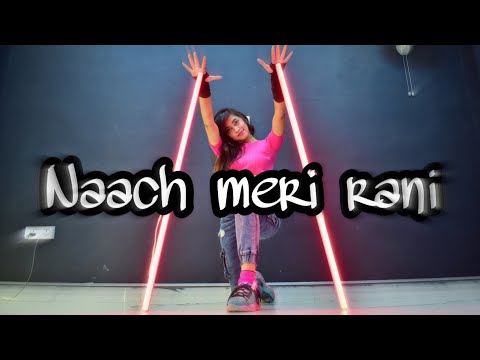 Naach Meri Rani |Nora Fatehi | Guru Randhawa| Kashika Sisodia Choreography