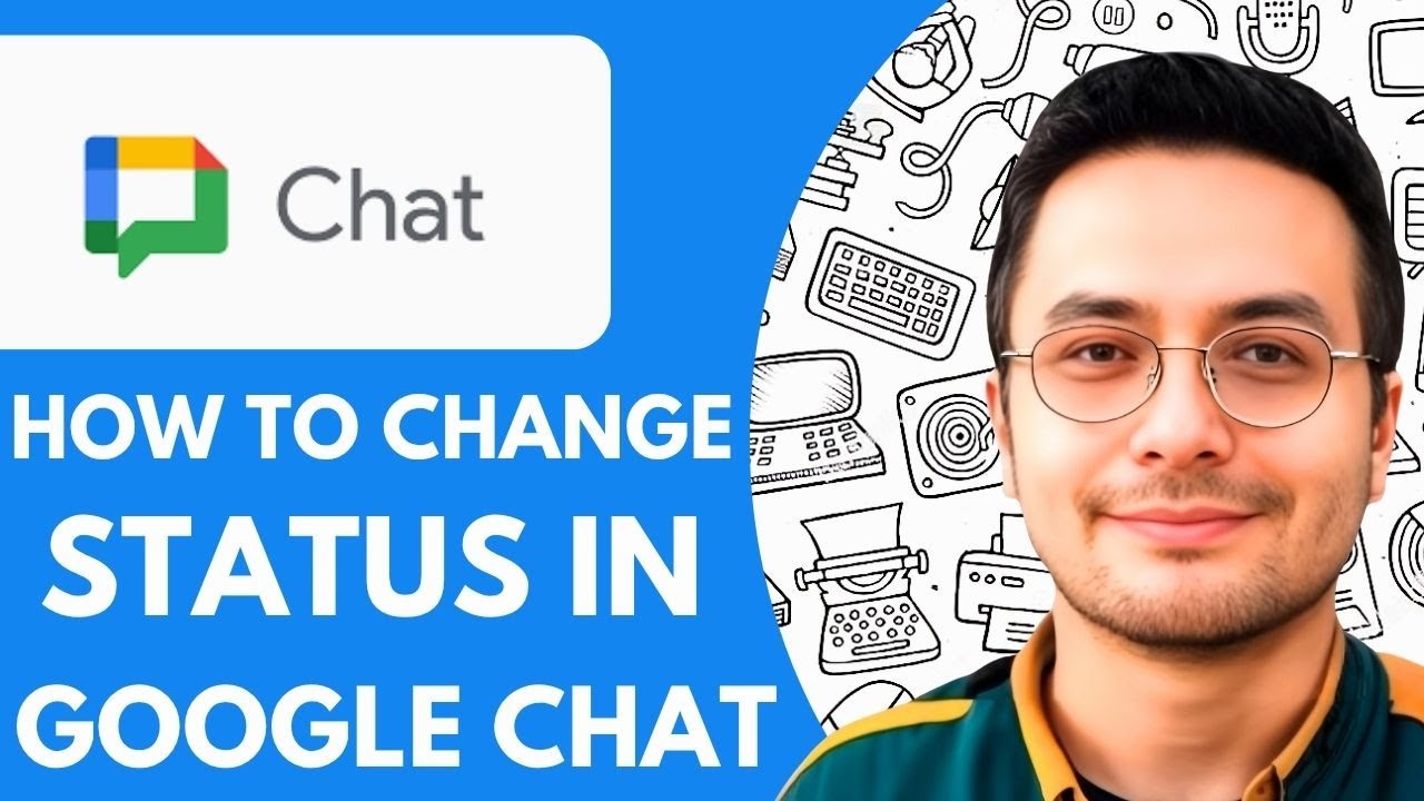 How to Change Status in Google Chat - 2025 (Simple Tutorial) - YouTube