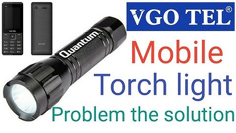 VigoTel torch light problem solve China keypad mobile torch light problem solution