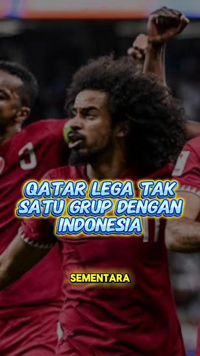 Qatar Lega Tak Satu Grup dengan Indonesia di Kualifikasi Piala Dunia 2026
