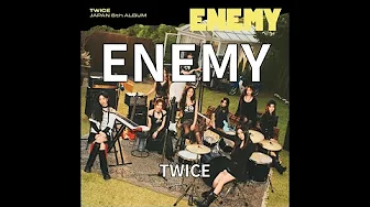 TWICE - ENEMY (audio) TWICE - ENEMY (audio)