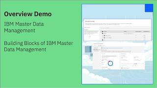 Mastering the Foundation: Building Blocks of IBM Master Data Management