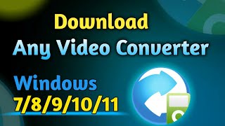 How to Download Any Video Converter Free Full Version for Windows 7/8/9/10 screenshot 5