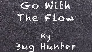 Video thumbnail of "Go With The Flow (w/ Lyrics)"