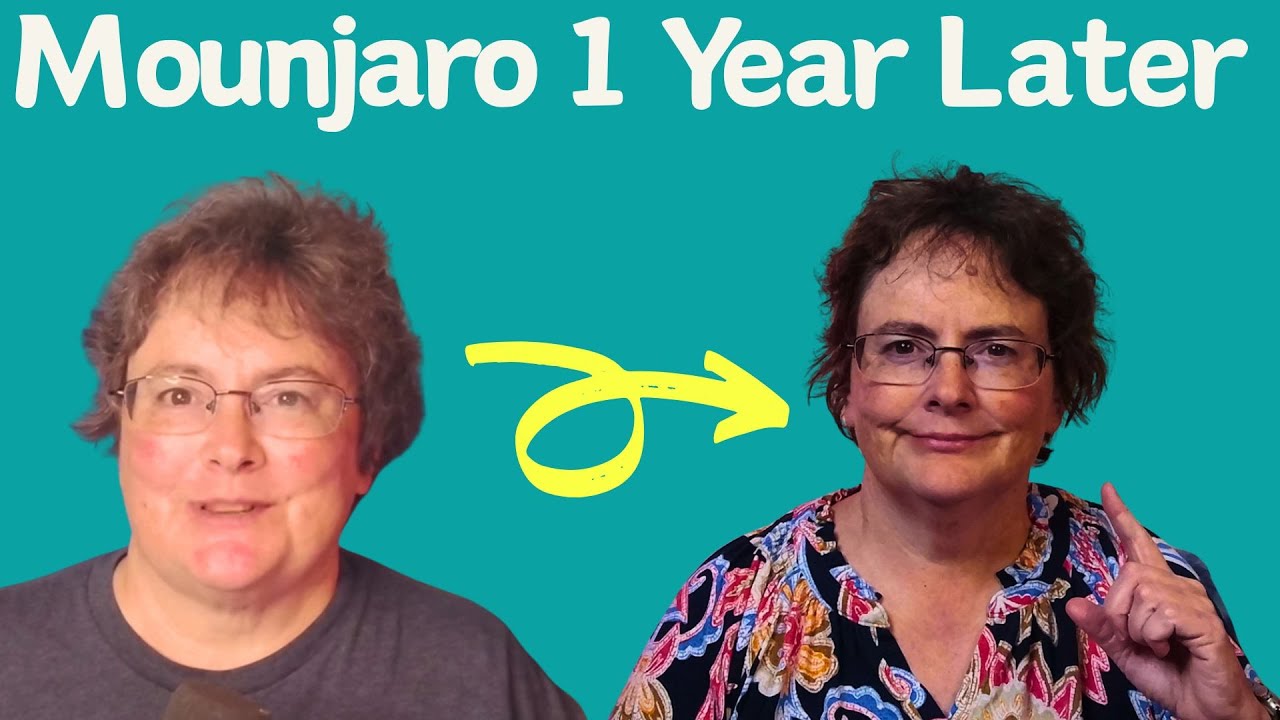 Mounjaro 1 Year Later