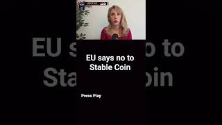 EU Says No To Foreign Stable Coin April 2026