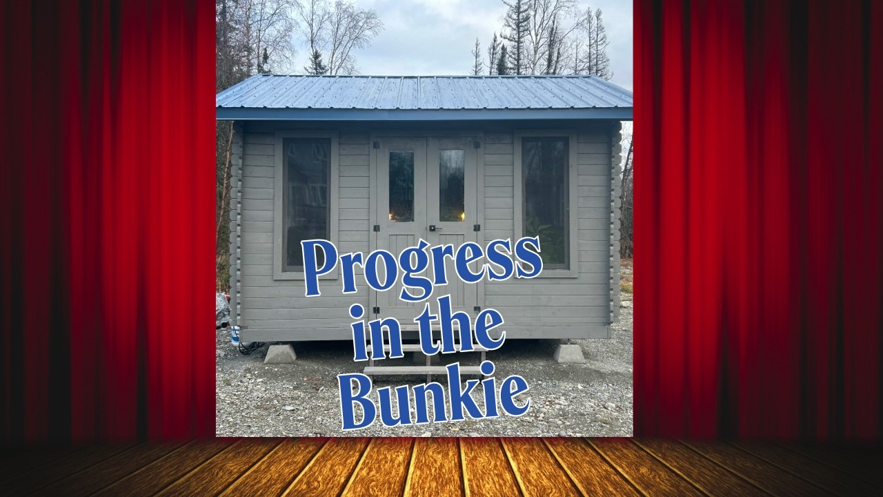 Bunkie Update, It's So Close!