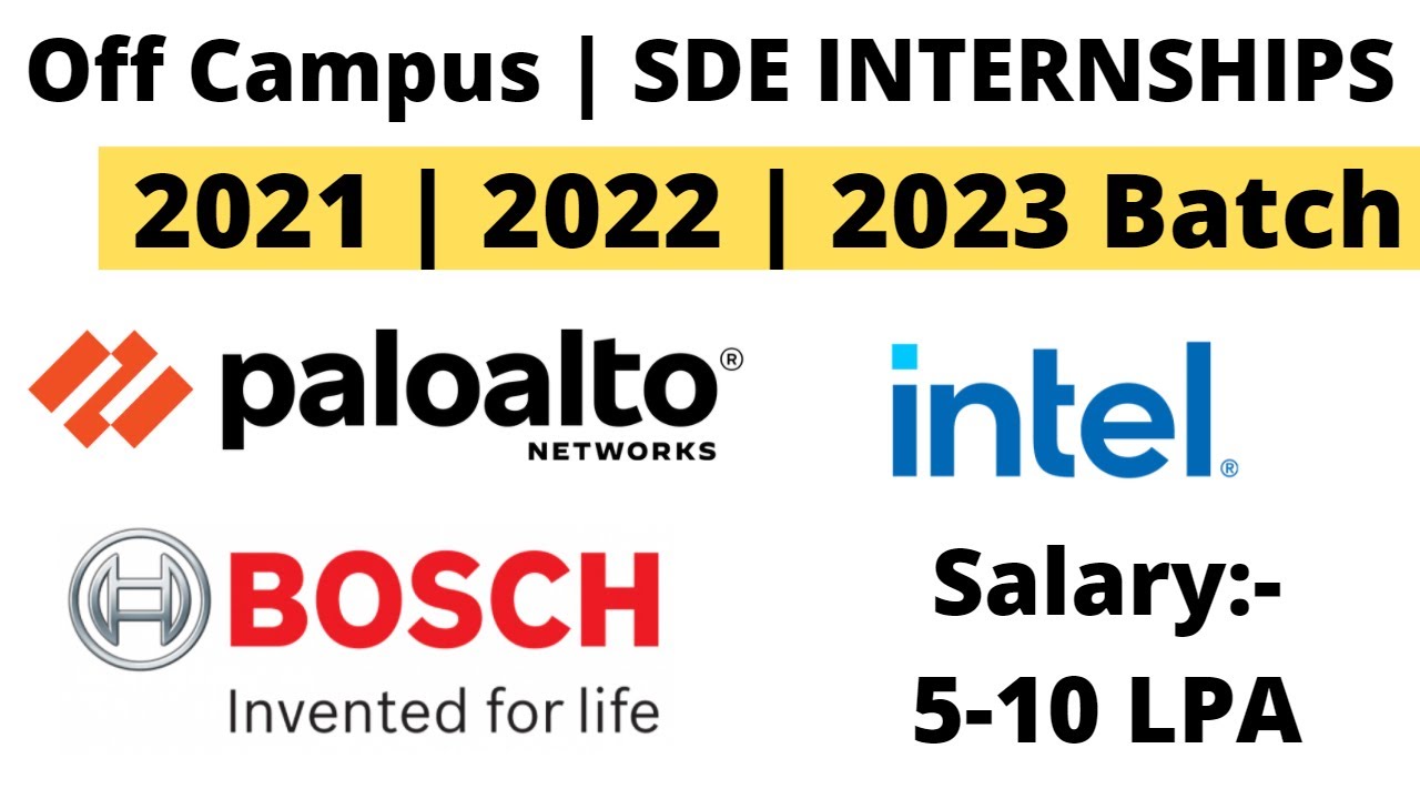 Off Campus Drive | Internships | Intel | Bosch Hiring | 2020 | 2021 | 2022 | 2023 Batch Eligible