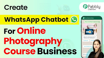 How to Create a WhatsApp Chatbot for Your Online Photography Course Business