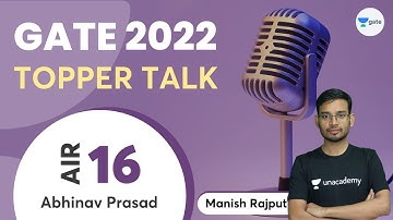 How I scored AIR 16 in GATE 2022?? | Topper Talk | Interview with Manish Sir