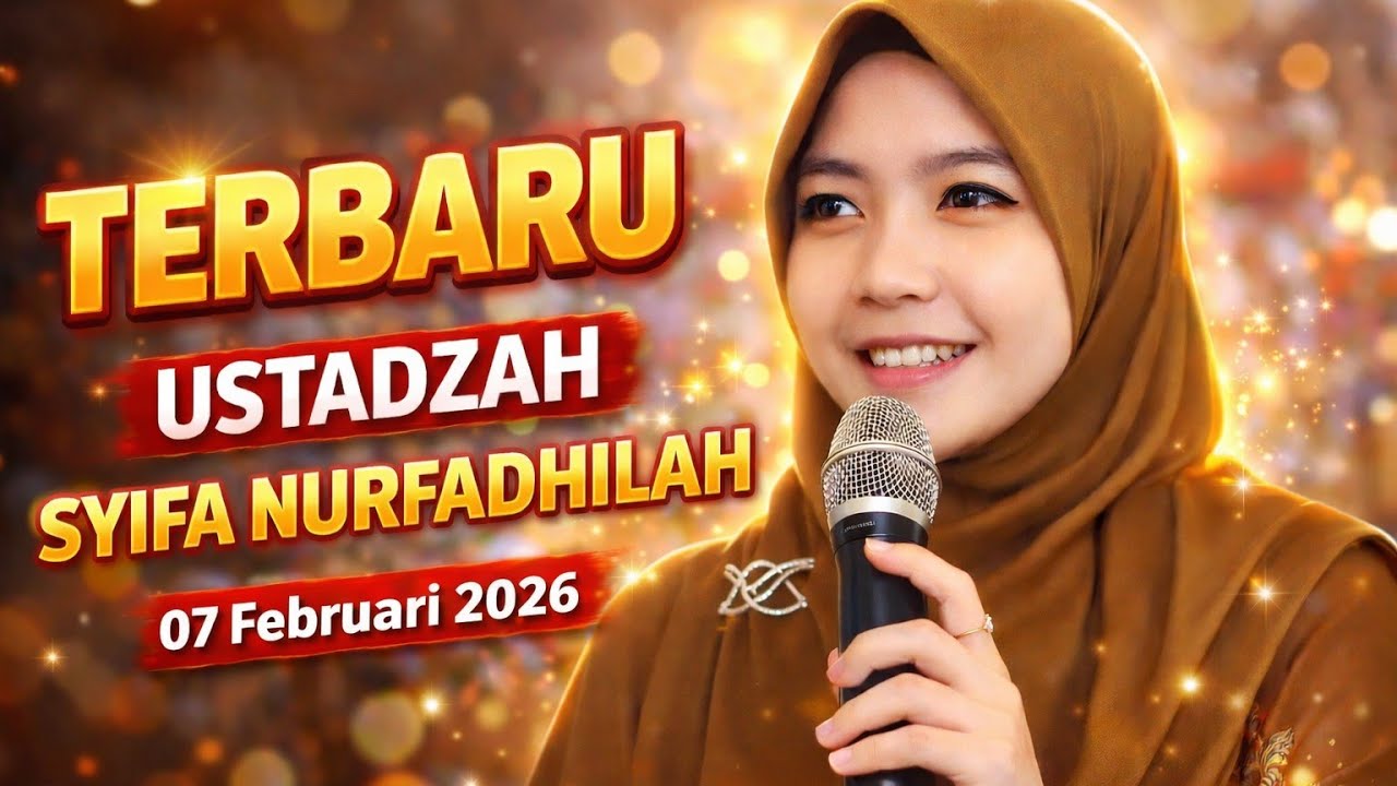 TERBARU! Ceramah Ustadzah Syifa Nurfadhilah 07/02/2026