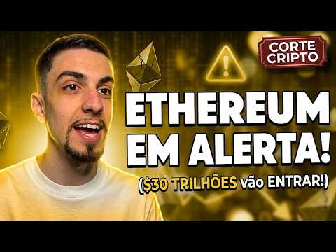 BANCOS PROJETAM $30 TRILHÕES EM 'RWA' ENTRANDO NA REDE ETHEREUM!