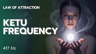 Ketu Frequency Balancing — Detachment, Past-life Patterns, Clarity, Spiritual Reset | 417hz