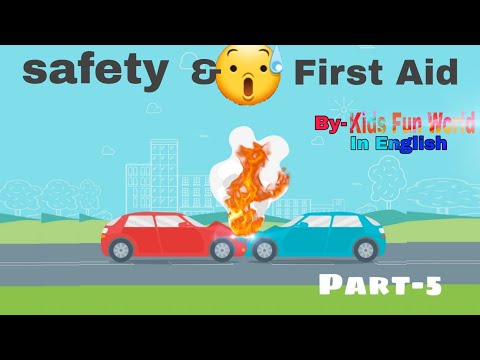 Safety and First Aid || Part-5 ||Science || By- Kids Fun World || In English||