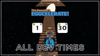 Eggcelerate! - All Dev Times